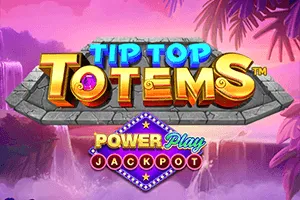 Playtech : Tip Top Totem PowerPlay Jackpot - POWERPLAY128