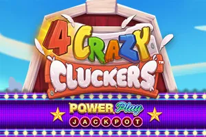 Playtech : 4 Crazy Cluckers PowerPlay Jackpot - POWERPLAY128